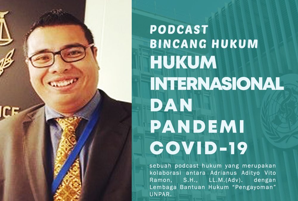 Hubungan Hukum Internasional dengan Pandemik Coronavirus Disease 19 (Covid-19)