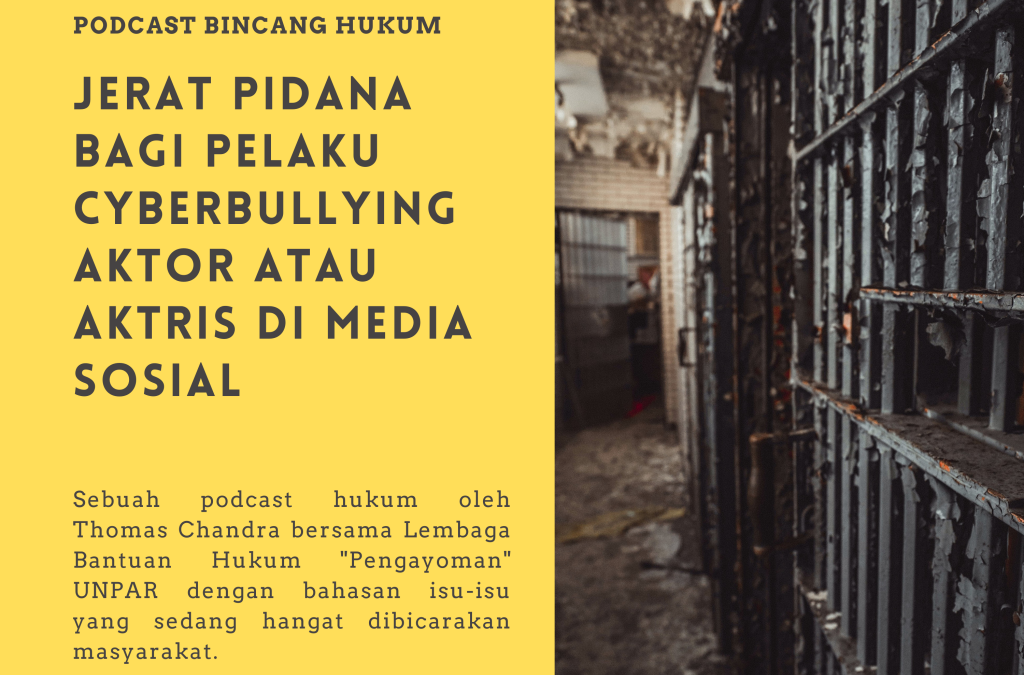 Jerat Pidana Bagi Pelaku Cyberbullying Aktor atau Aktris di Media Sosial