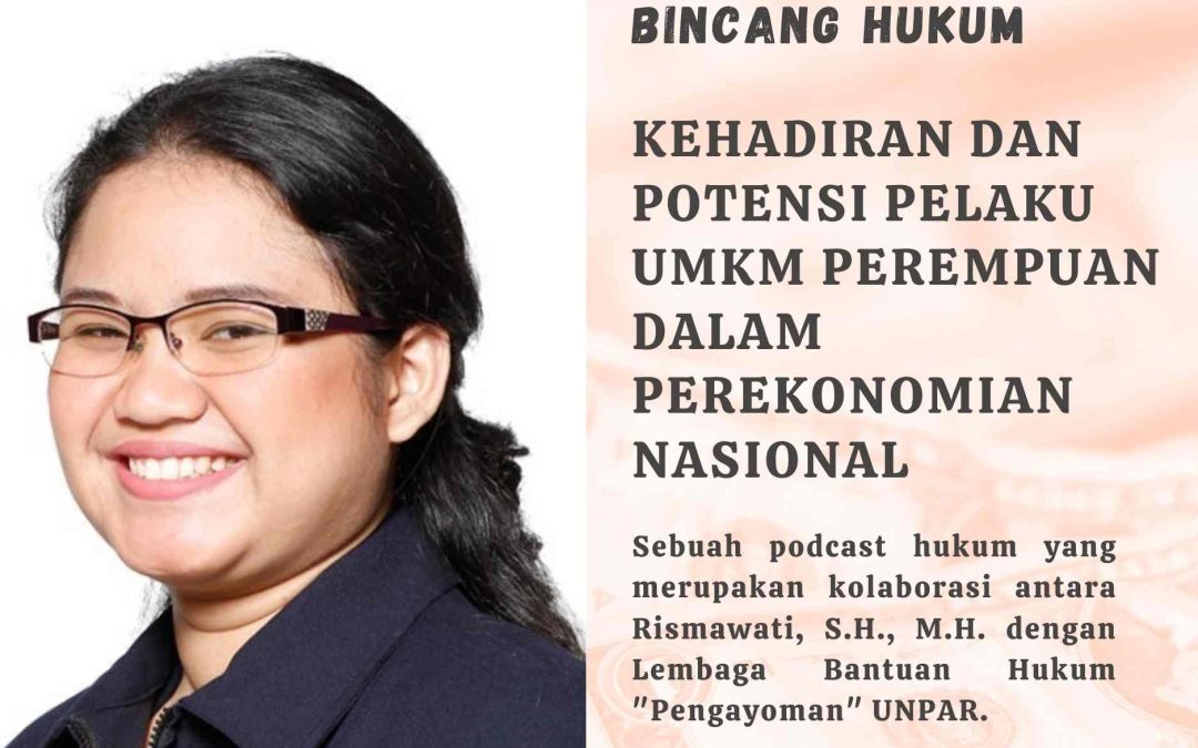Kehadiran Dan Potensi Pelaku UMKM Perempuan Dalam Perekonomian Nasional