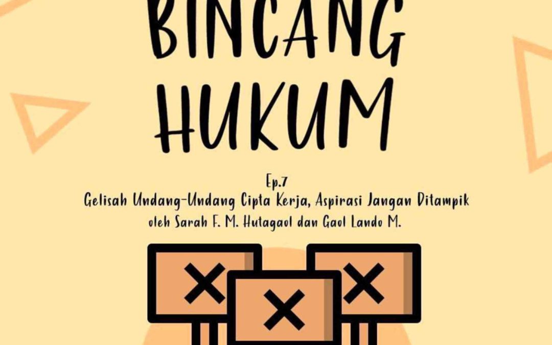 Gelisah Undang-Undang Cipta Kerja, Aspirasi Jangan Ditampik