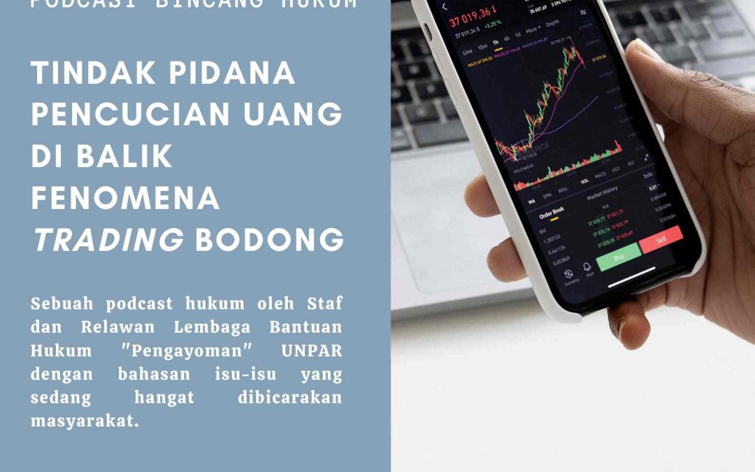 Tindak Pidana Pencucian Uang Dibalik Fenomena Trading Bodong