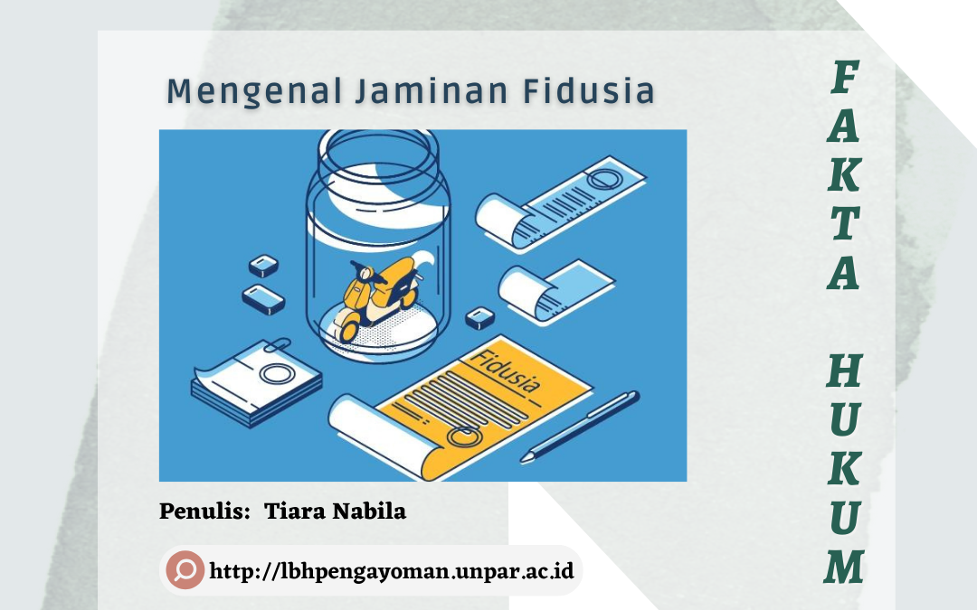 Mengenal Jaminan Fidusia